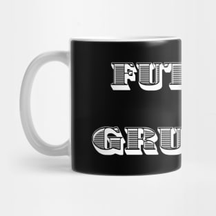 Future Grunkle Mug